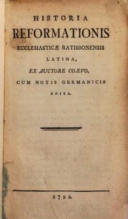 Historia Reformationis Ecclesiasticae Ratisbonensis