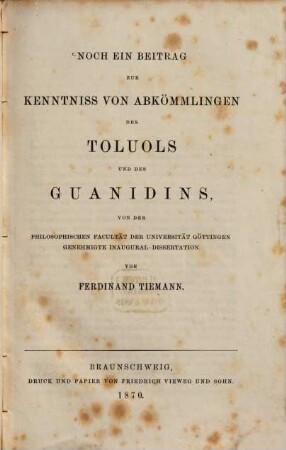 Noch ein Beitrag zur Kenntniss von Abkömmlingen des Toluols und des Guanidins : Inaug. Diss.