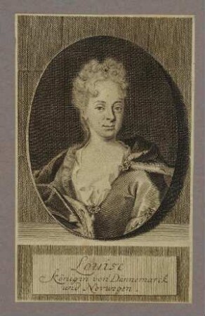 Bildnis von Louise (1667-1721) Königin von Dänemark