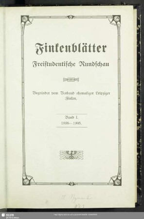 1.1898/1905=Jg.1/7: Finkenblätter : freistudentische Rundschau