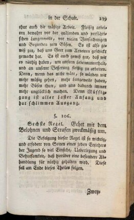 Sechste Regel. Gehet mit dem Belohnen und Strafen zweckmäßig um