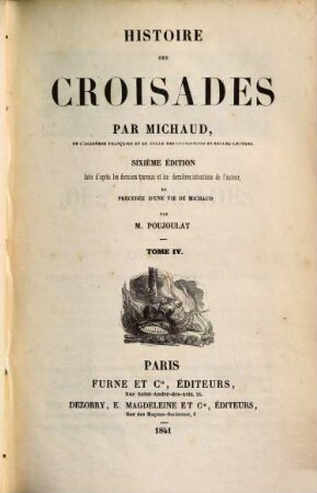 Histoire des Croisades, 4
