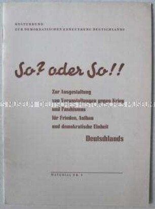Anleitungsmaterial des Kulturbundes zur Demokratischen Erneuerung für die Ausgestaltungen von Veranstaltungen gegen den Krieg