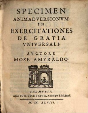 Specimen animadversionum in Exercitationes de gratia universali ...