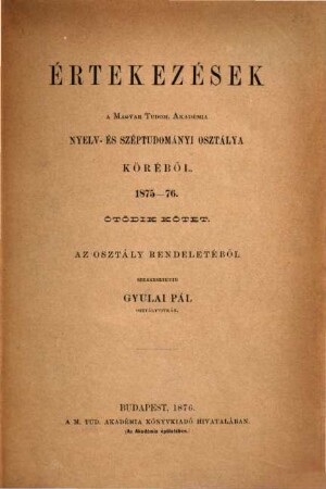 Értekezések a nyelv- és széptudományok köréből. 5. 1875/76 (1876)