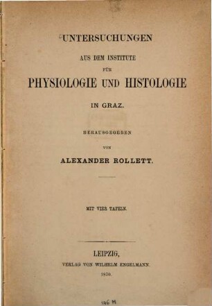 Untersuchungen aus dem Institute für Physiologie und Histologie in Graz, [1]