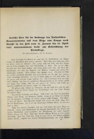 Bericht über die im Auftrage des Kaiserlichen Gouvernements auf dem Wege von Tanga nach Moschi in der Zeit vom 11. Januar bis 10. April unternommene Reise zur Erforschung der Tsetsefliege.