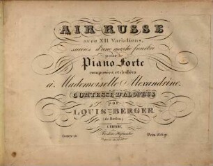 Air russe avec XII variations, suivies d'une marche funèbre : pour le piano forte ; oeuvre 14