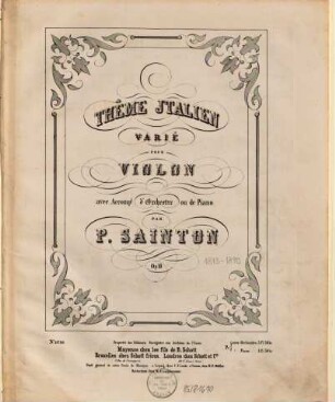 Thême italien : varié pour violon avec accomp.t d'orchestre ou de piano ; Op. 10