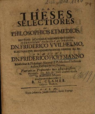 Theses Selectiores ex Philosophicis Et Medicis