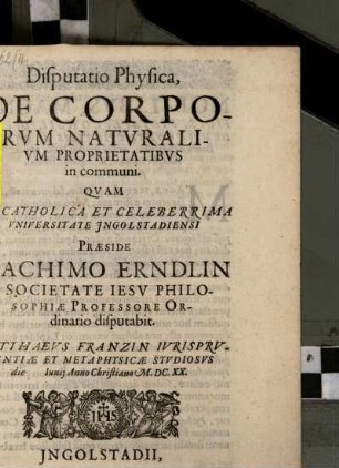 Disp. phys. de corporum naturalium proprietatibus in communi