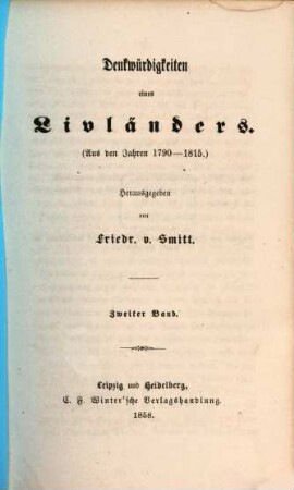 Denkwürdigkeiten eines Livländers : (aus den Jahren 1790 - 1815), 2. Band