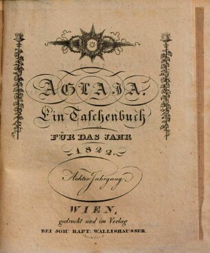 Aglaja : ein Taschenbuch für das Jahr ... 8. 1822
