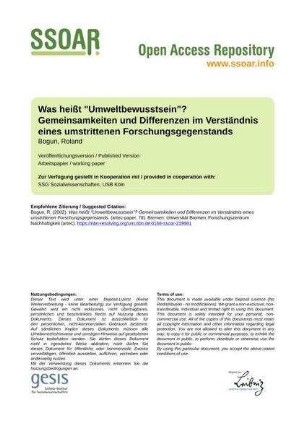 Was heißt "Umweltbewusstsein"? Gemeinsamkeiten und Differenzen im Verständnis eines umstrittenen Forschungsgegenstands