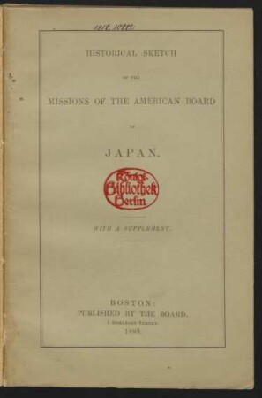 Historical sketch of the missions of the American Board in Japan : with a supplement