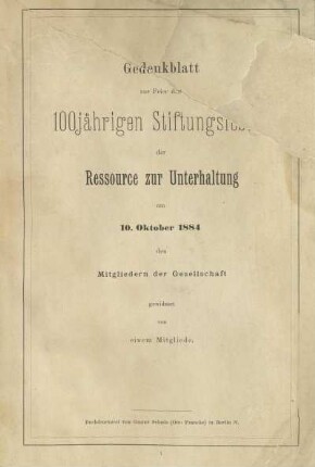 Gedenkblatt zur Feier des 100jährigen Stiftungsfestes der Ressource zur Unterhaltung am 10. Oktober 1884