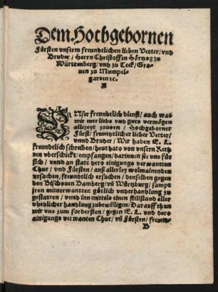Dem Hochgebornen Fürsten ... Herrn Christoffen Hörtzog zu Württenberg ...