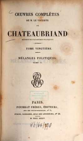 Oeuvres complètes de M. le Vicomte de Chateaubriand. 20, Mélanges politiques ; T. 2