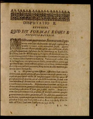 Disputatio II. Exponens, Quid Sit Formas Educi E Potentia Materiae.