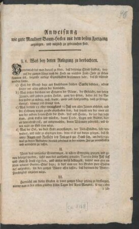 § I. Was bey deren Anlegung zu beobachten.