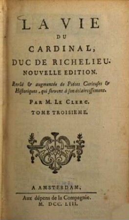 La Vie du Cardinal, Duc de Richelieu, 3