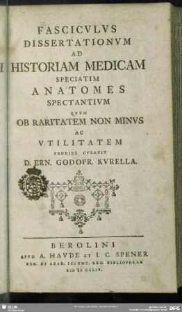 Fasciculus Dissertationum Ad Historiam Medicam Speciatim Anatomes Spectantium