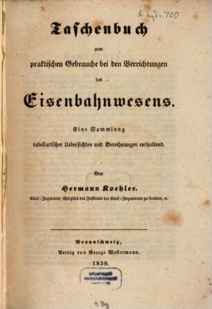 Taschenbuch zum praktischen Gebrauch bei den Verrichtungen des Eisenbahnwesens