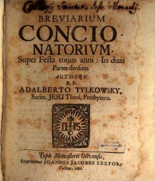 Breviarium Concionatorium, Super Festa totius anni : In duas Partes divisum