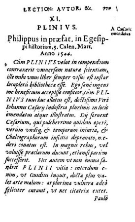 XI. Plinivs. Philippus in præfat. in Egesippi historiam. 5. Calen. Mart. Anno 1544.