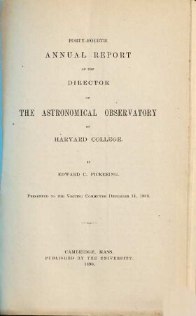 Annual report : presented to the visiting committee. 44. 1889
