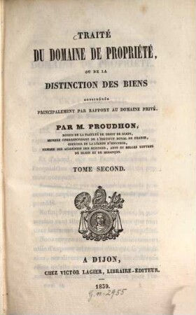 Traité du domaine de propriété ou de la distinction des biens : considérés principalement par rapport au domaine privé, 2. - 507 S.
