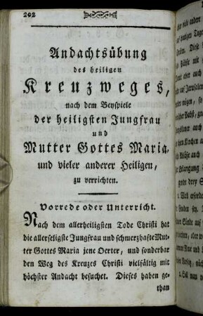 Andachtsübung des heiligen Kreuzweges, nach dem Beyspiele der heiligsten Jungfrau und Mutter Gottes Maria, und vieler anderer Heiligen, zu verrichten.