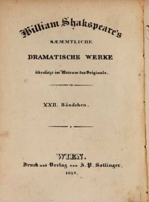 William Shakspeare's sämmtliche dramatische Werke : übersetzt im Metrum des Originals, 22. Der Liebe Müh' umsonst