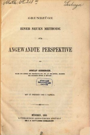Grundzüge einer neuen Methode für angewandte Perspektive von Gustav Seeberger