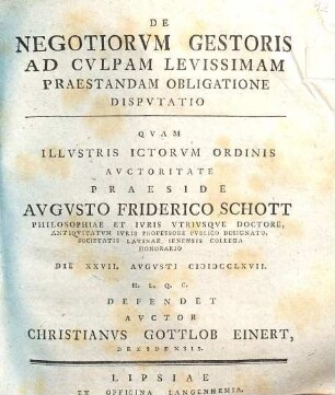 De negotiorum gestoris ad culpam levissimam praestandam obligatione disputatio