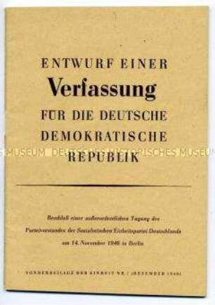 Beschluss einer außerordentlichen Tagung des Parteivorstandes der SED am 14.11.1946 in Berlin über den Entwurf einer Verfassung für die DDR