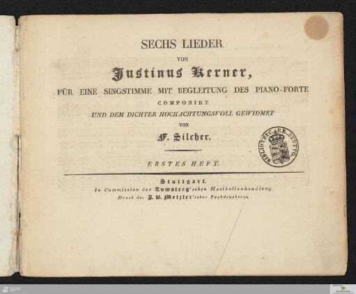 Erstes Heft: [Sechs Lieder von Justinus Kerner] Band Erstes Heft