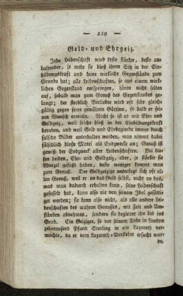 Geld und Ehrgeiz.
