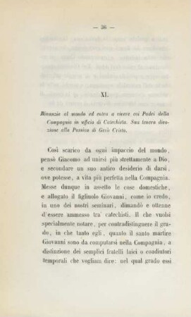 XI. Rinunzia al mondo éd entra a vivere coi padri della Compagnia ...
