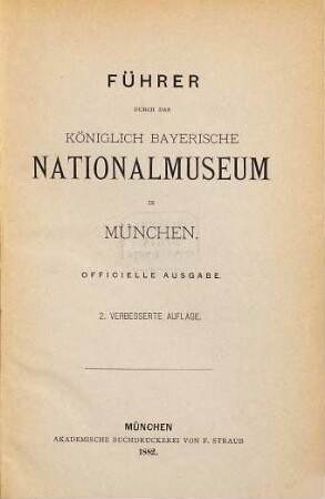 Führer durch das königlich bayerische Nationalmuseum in München : officielle Ausgabe