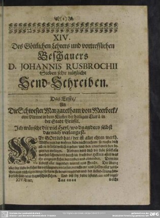 XIV. Des Göttlichen Lehrers und vortrefflichen Beschauers D. Johannis Rushbrochii Sieben sehr nützliche Send-Schreiben