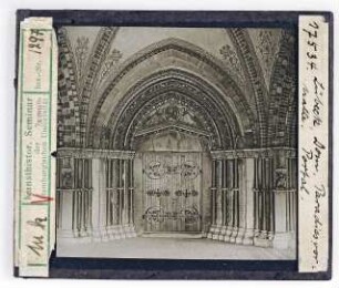 Lübeck: Dom, Paradiesvorhalle, Portal (Stoedtner-Nr. 17534). Foto vor 1886