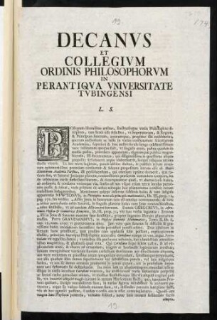 Decanvs Et Collegivm Ordinis Philosophorvm In Perantiqva Vniversitate Tvbingensi L. S.