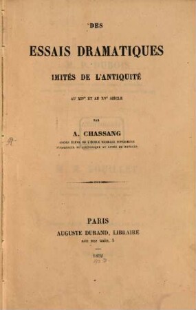 Des essais dramatiques imités de l'antiquité au XIVe et au XVe siècle