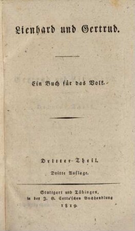 Pestalozzi's sämmtliche Schriften. 3, Bd. 3, Lienhard und Gertrud ; Theil 3