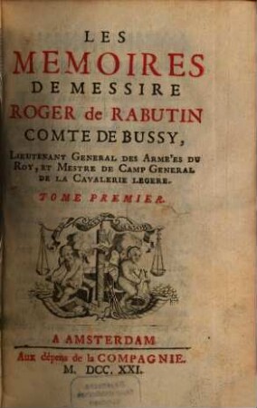 Les Mémoires De Messire Roger de Rabutin Comte De Bussy, ..., 1