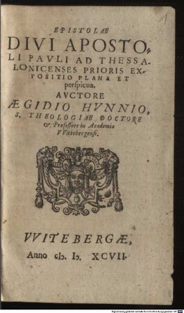 Epistolae Divi Apostoli Pavli Ad Thessalonicenses Prioris Expositio Plana Et perspicua