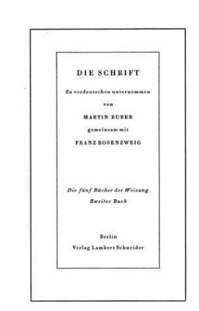 Das Buch Namen / verdeutscht von Martin Buber gemeinsam mit Franz Rosenzweig