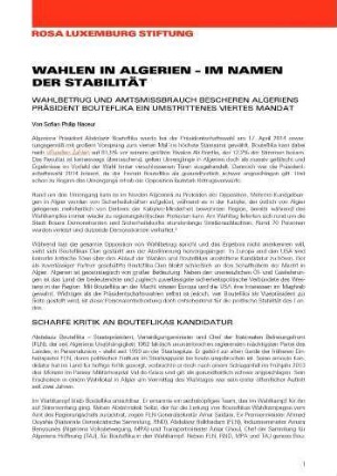 Präsidentschaftswahlen in Algerien : Im Namen der Stabilität ; Wahlbetrug und Amtsmissbrauch bescheren Algeriens Präsident Bouteflika ein umstrittenes viertes Mandat