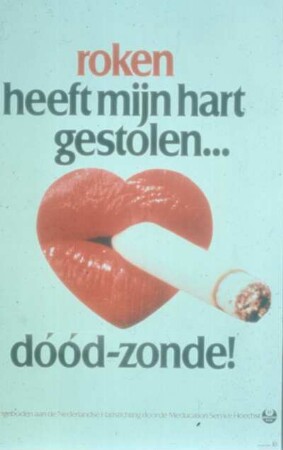 Plakat. An Rauchen hab ich mein Herz verloren! Niederlande